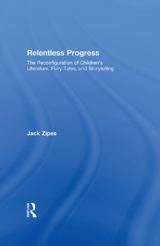 Relentless Progress