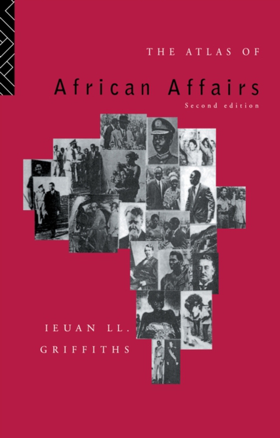 Atlas of African Affairs (e-bog) af Griffiths, Ieuan L.l.