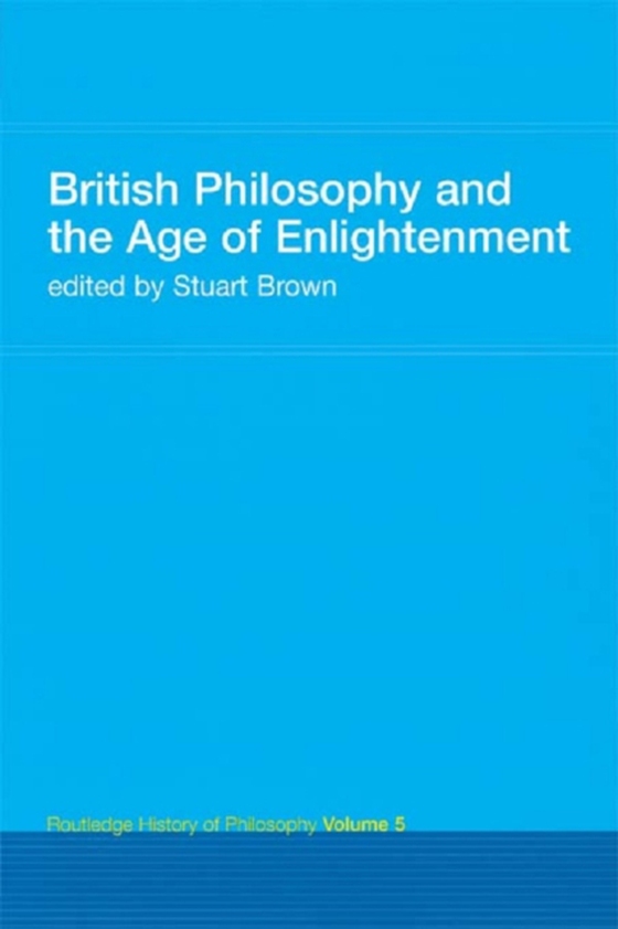 British Philosophy and the Age of Enlightenment