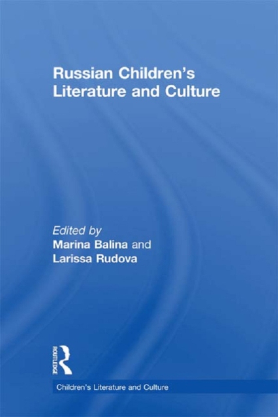 Russian Children's Literature and Culture (e-bog) af -