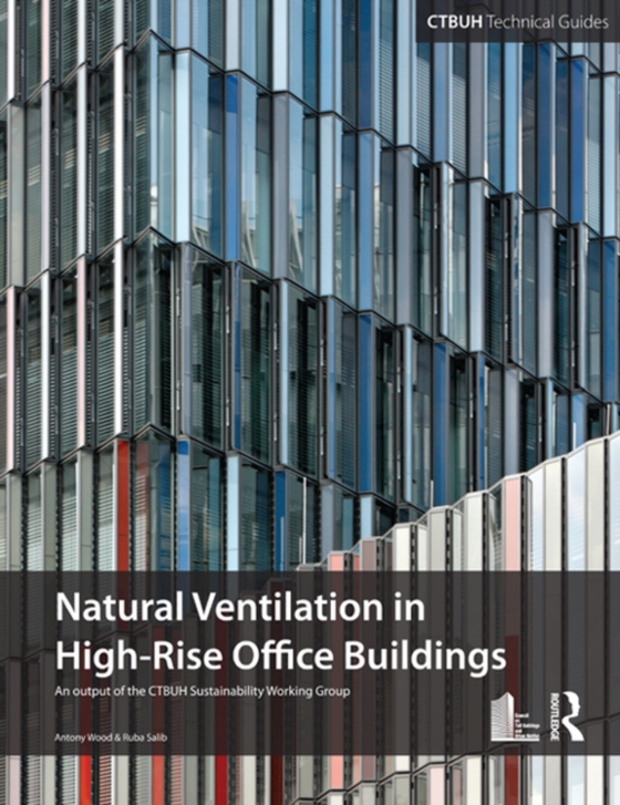 Guide To Natural Ventilation in High Rise Office Buildings (e-bog) af -