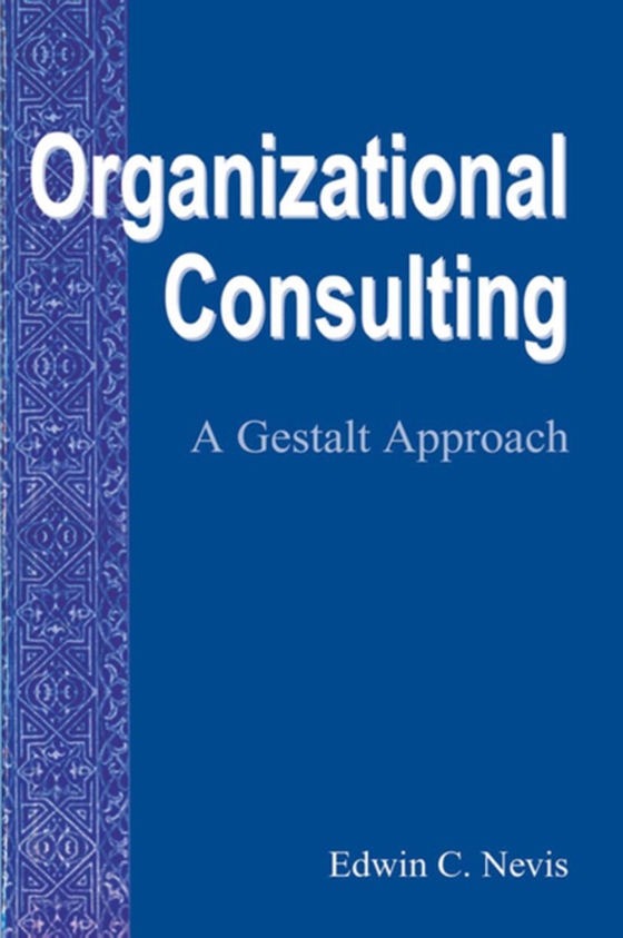 Organizational Consulting (e-bog) af Nevis, Edwin C.