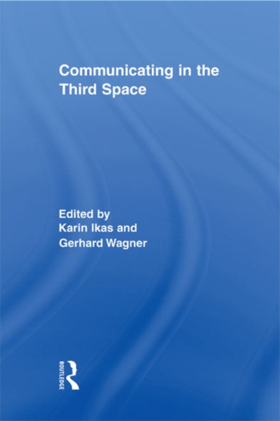 Communicating in the Third Space (e-bog) af -