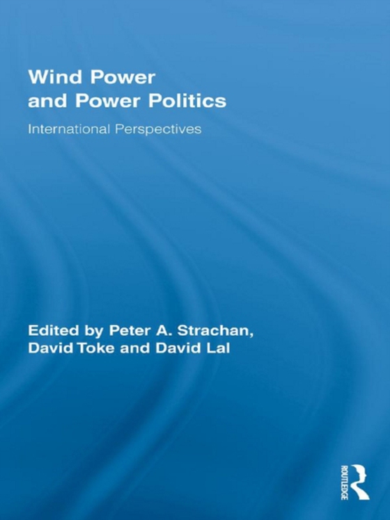 Wind Power and Power Politics (e-bog) af -