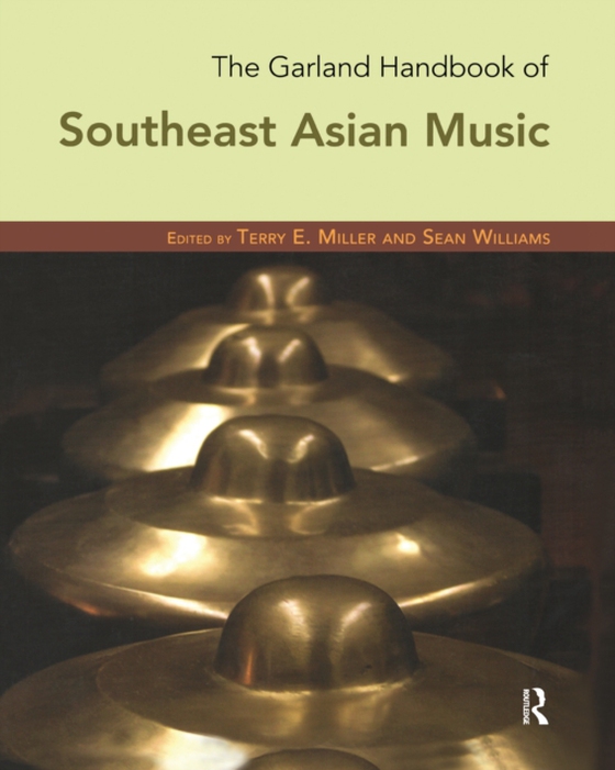 Garland Handbook of Southeast Asian Music (e-bog) af -