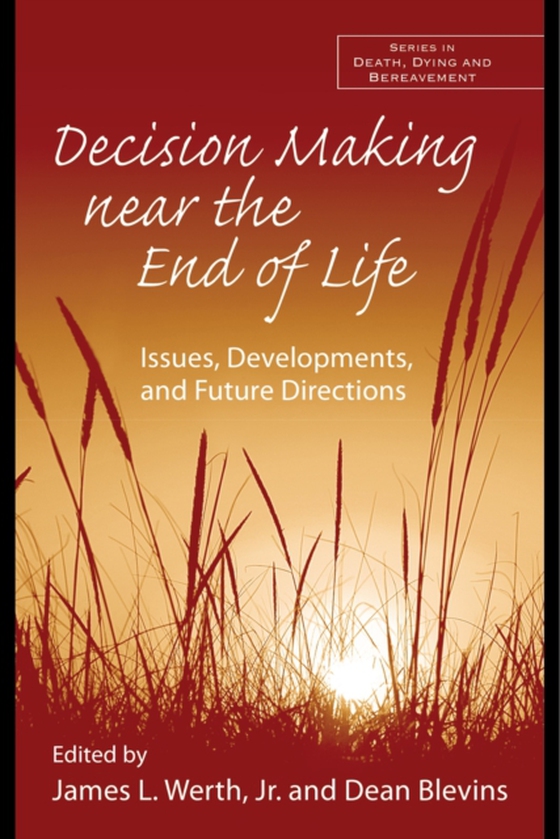 Decision Making near the End of Life