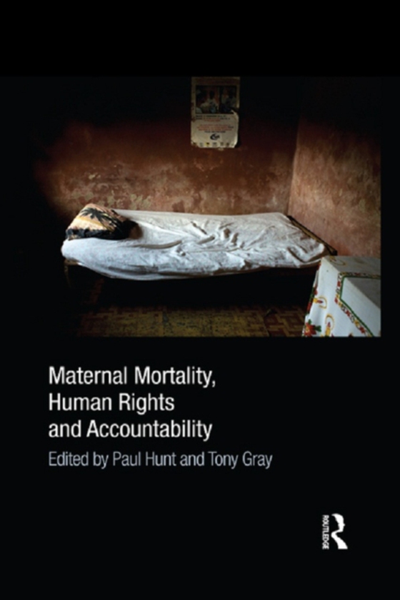 Maternal Mortality, Human Rights and Accountability (e-bog) af -