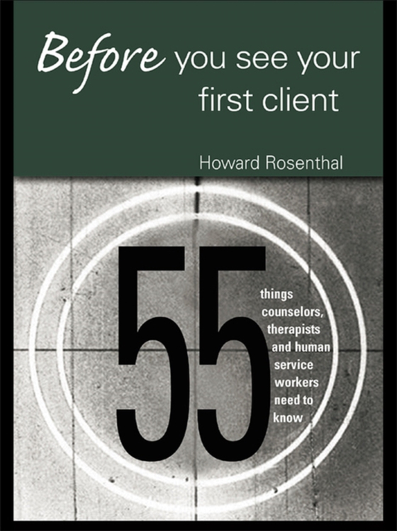 Before You See Your First Client (e-bog) af Rosenthal, Howard