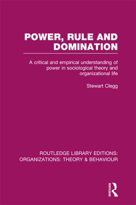 Power, Rule and Domination (RLE: Organizations)