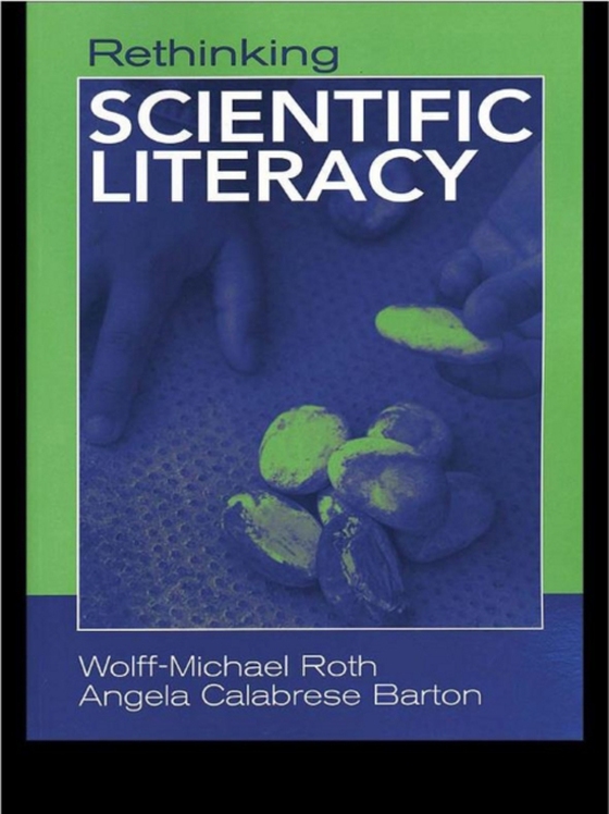 Rethinking Scientific Literacy (e-bog) af Barton, Angela Calabrese