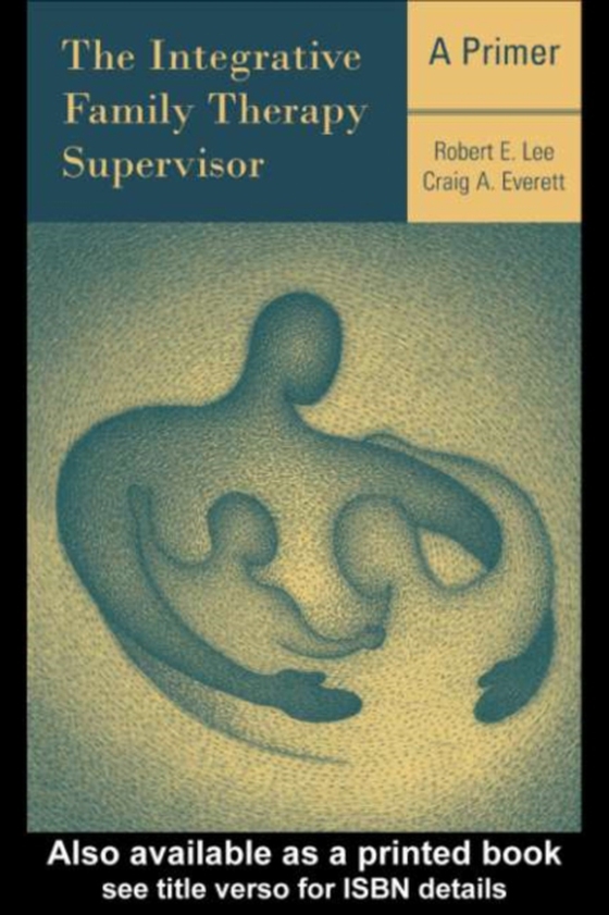 Integrative Family Therapy Supervisor: A Primer