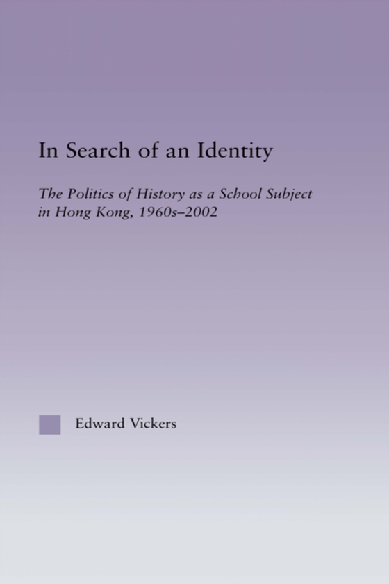 In Search of an Identity (e-bog) af Vickers, Edward