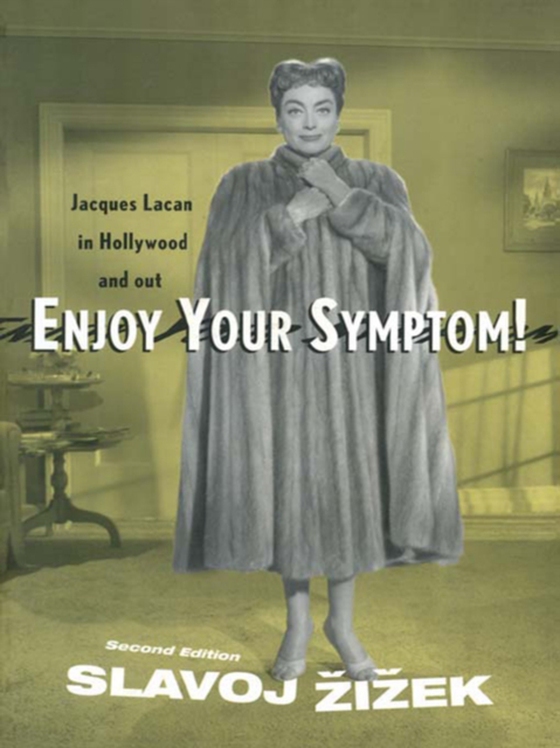 Enjoy Your Symptom!