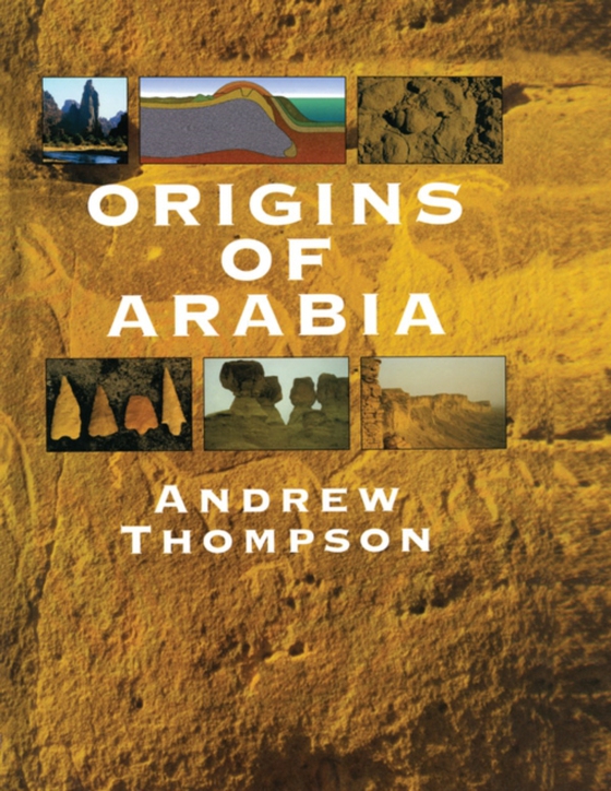 Origins of Arabia (e-bog) af Thompson, Andrew