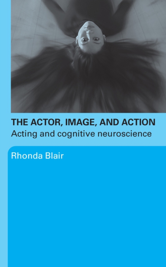 Actor, Image, and Action (e-bog) af Blair, Rhonda