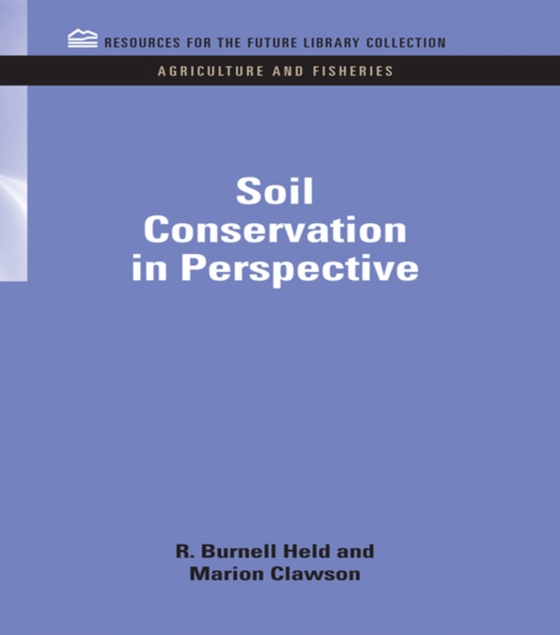 Soil Conservation in Perspective (e-bog) af Clawson, Marion