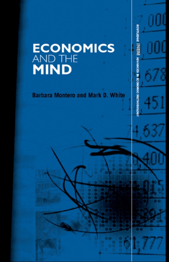 Economics and the Mind (e-bog) af White, Mark D.