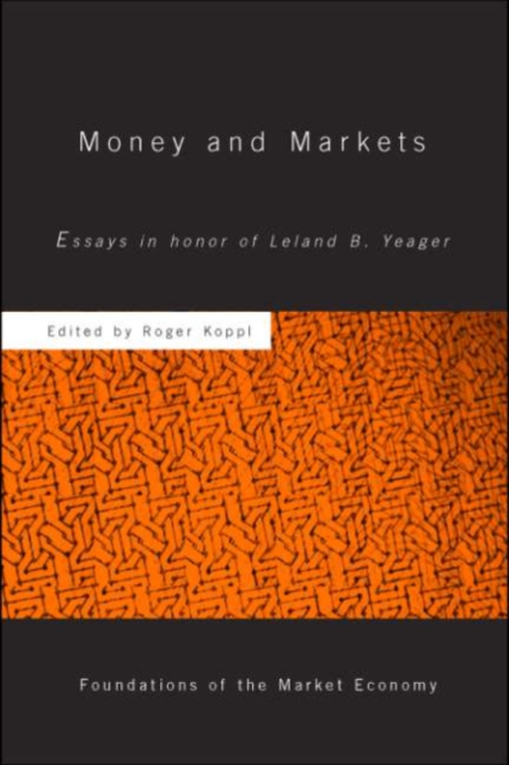 Money and Markets (e-bog) af Koppl, Roger