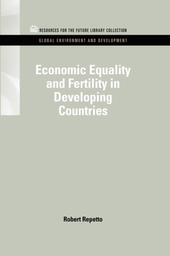 Economic Equality and Fertility in Developing Countries