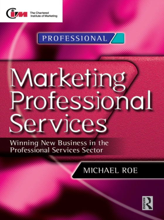 Marketing Professional Services (e-bog) af Roe, Michael