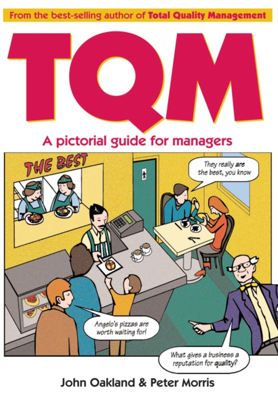 Total Quality Management: A pictorial guide for managers (e-bog) af Morris, Peter