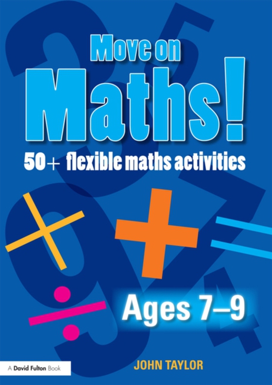 Move On Maths! Ages 7-9 (e-bog) af Taylor, John