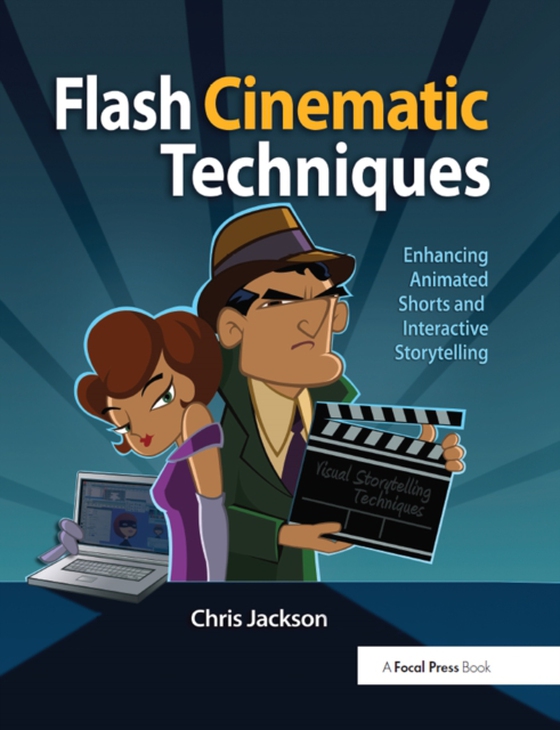 Flash Cinematic Techniques (e-bog) af Jackson, Chris