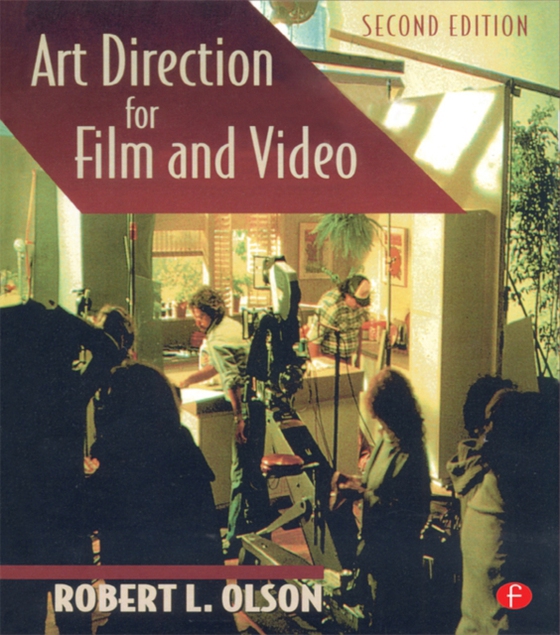 Art Direction for Film and Video (e-bog) af Olson, Robert