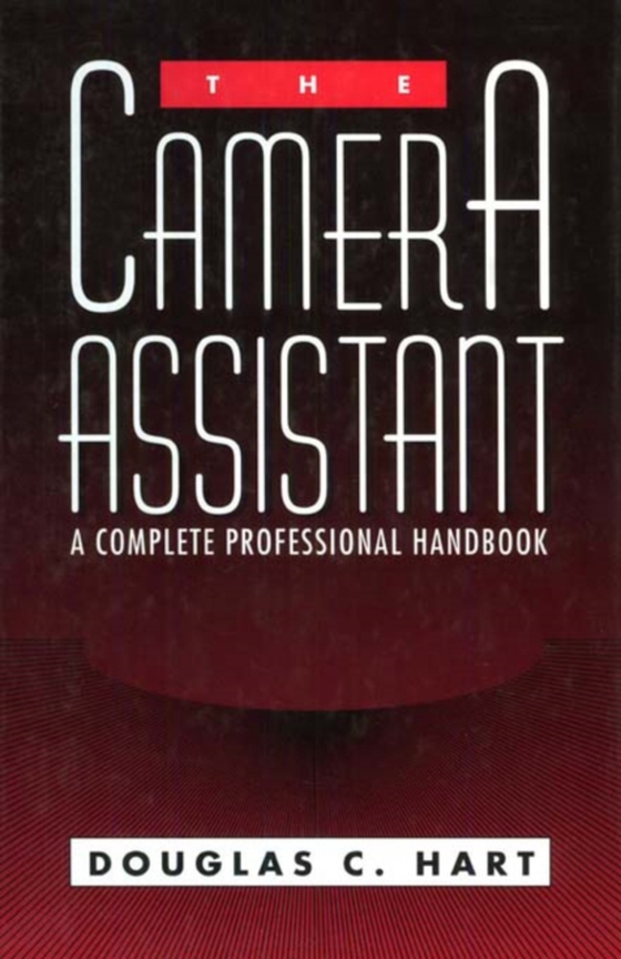 Camera Assistant (e-bog) af Hart, Douglas