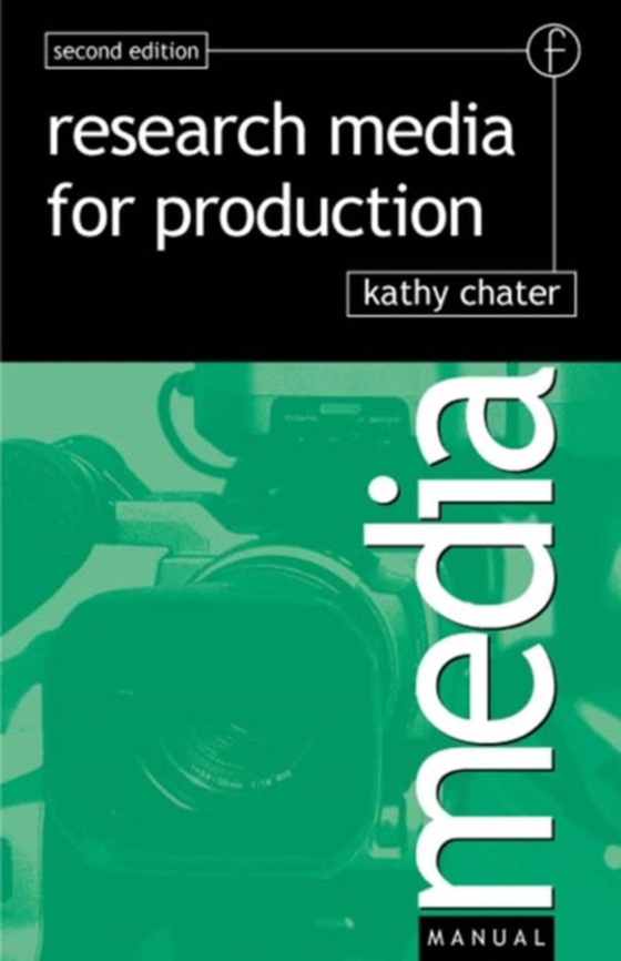 Research for Media Production (e-bog) af Chater, Kathy