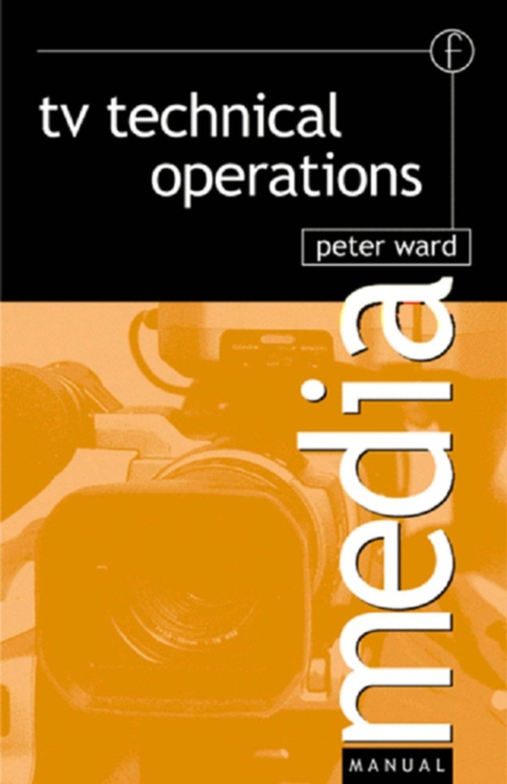 TV Technical Operations (e-bog) af Ward, Peter