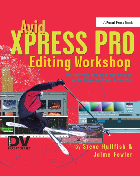 Avid Xpress Pro Editing Workshop (e-bog) af Hullfish, Steve