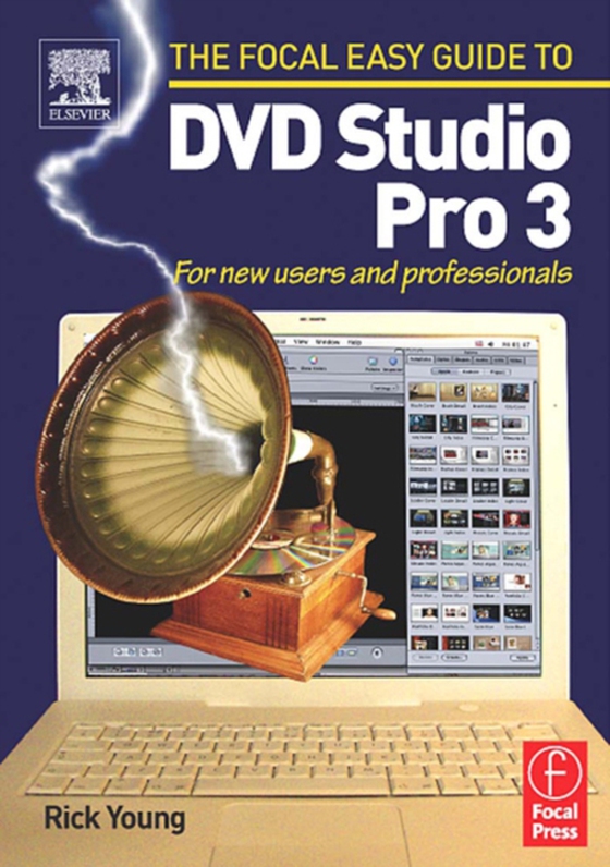 Focal Easy Guide to DVD Studio Pro 3 (e-bog) af Young, Rick