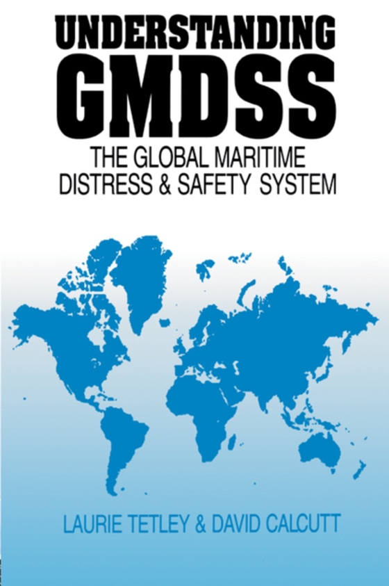 Understanding GMDSS (e-bog) af Tetley, Laurie