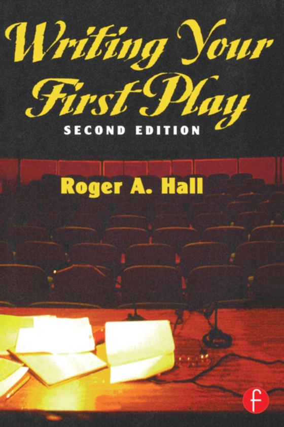 Writing Your First Play (e-bog) af Hall, Roger