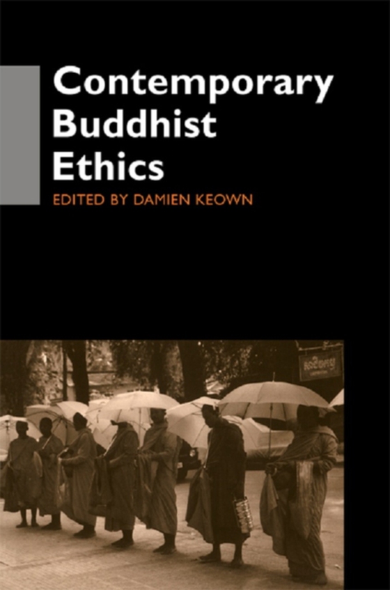 Contemporary Buddhist Ethics (e-bog) af Keown, Damien