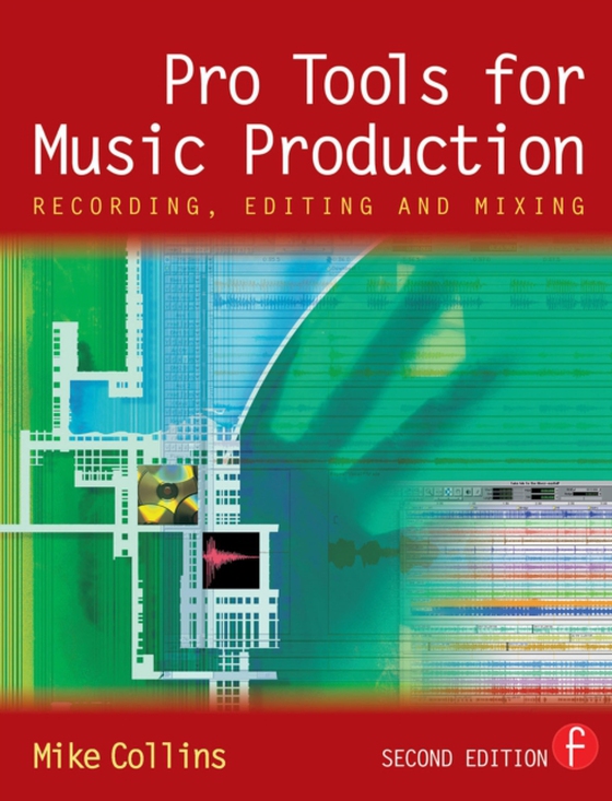 Pro Tools for Music Production (e-bog) af Collins, Mike