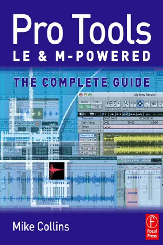 Pro Tools LE and M-Powered (e-bog) af Collins, Mike