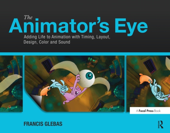 Animator's Eye (e-bog) af Glebas, Francis