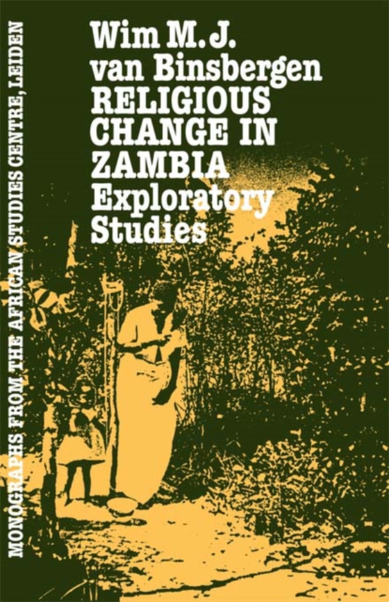 Religious Change In Zambia (e-bog) af Binsbergen, Wim M.J. van