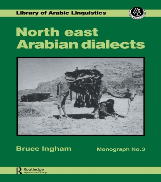 North East Arabian Dialects (e-bog) af Ingham, Bruce