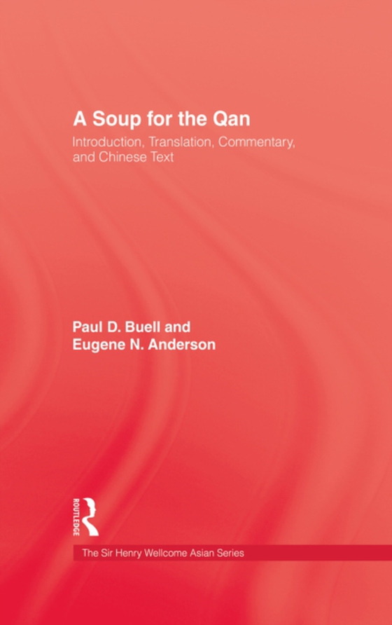 Soup For The Qan (e-bog) af Anderson, Eugene N.