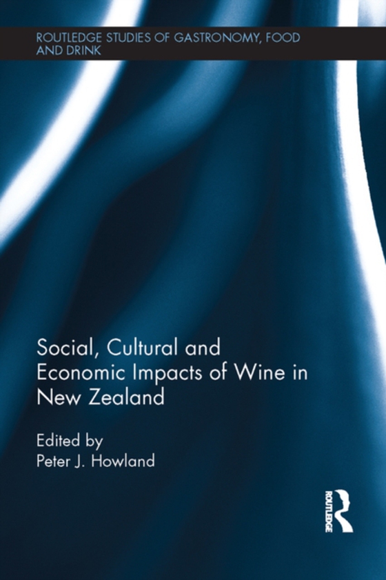 Social, Cultural and Economic Impacts of Wine in New Zealand. (e-bog) af -