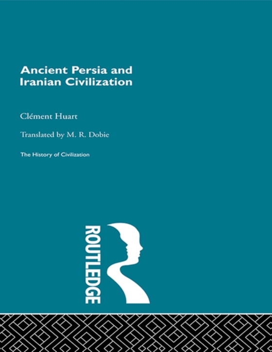 Ancient Persia and Iranian Civilization (e-bog) af Huart, Clement