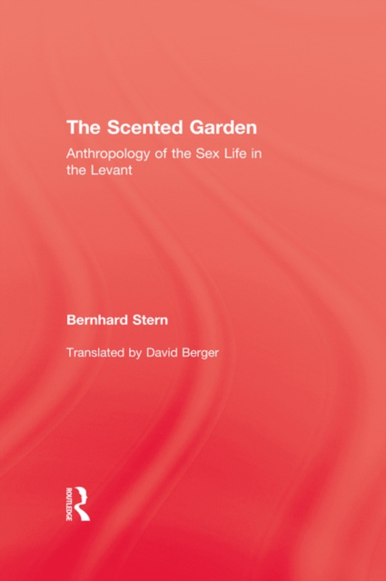 Scented Garden (e-bog) af Stern, Bernhard