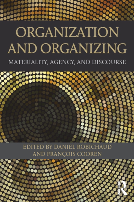 Organization and Organizing (e-bog) af -