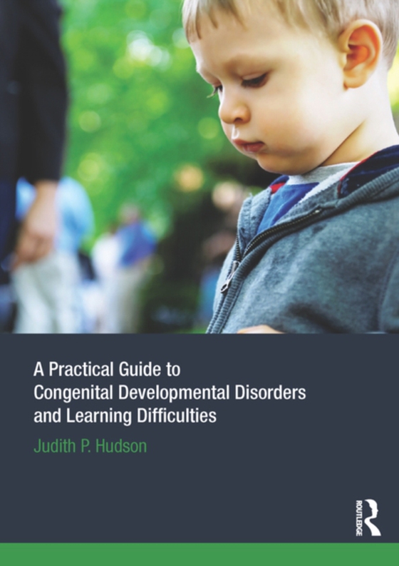 Practical Guide to Congenital Developmental Disorders and Learning Difficulties