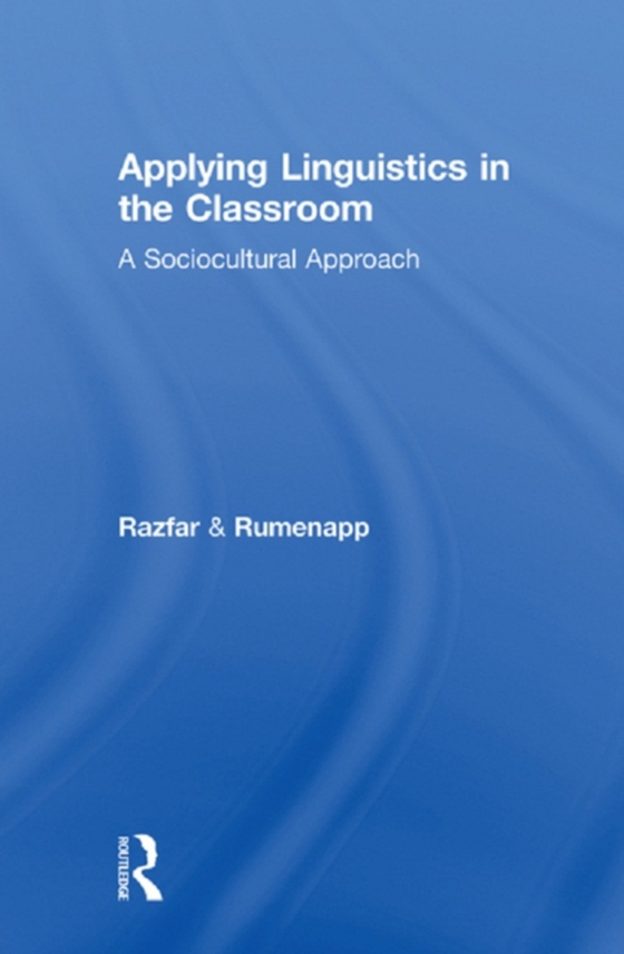 Applying Linguistics in the Classroom (e-bog) af Rumenapp, Joseph C.