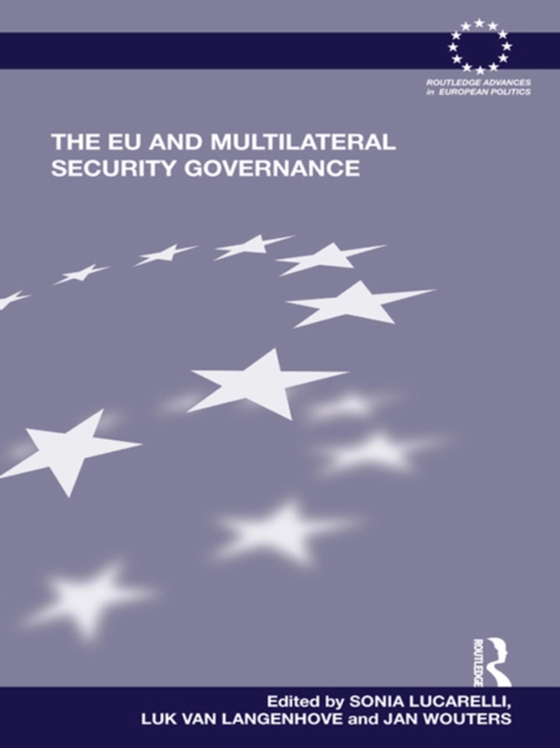 EU and Multilateral Security Governance (e-bog) af -