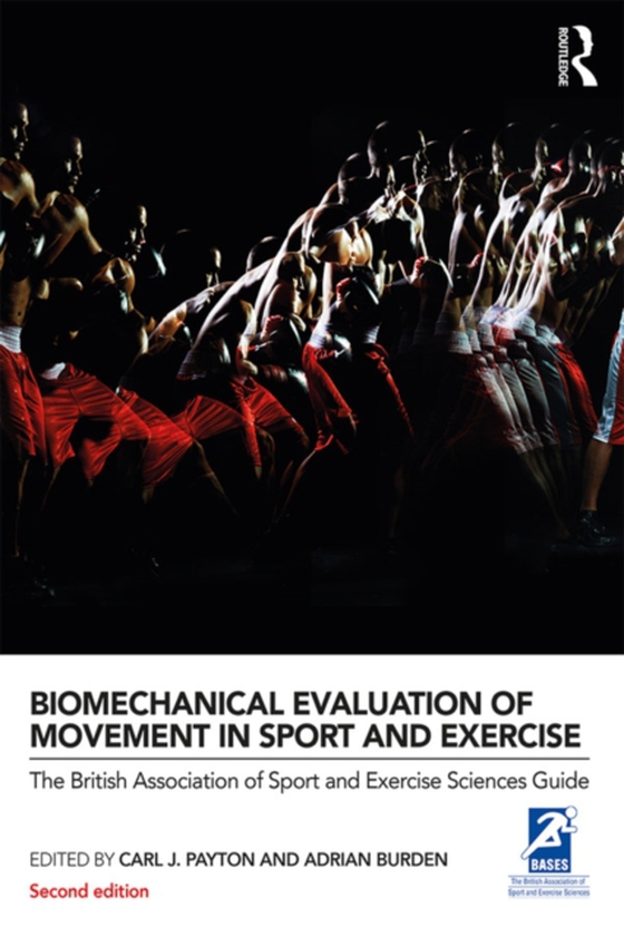 Biomechanical Evaluation of Movement in Sport and Exercise (e-bog) af -